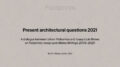 Present architectural questions 2021